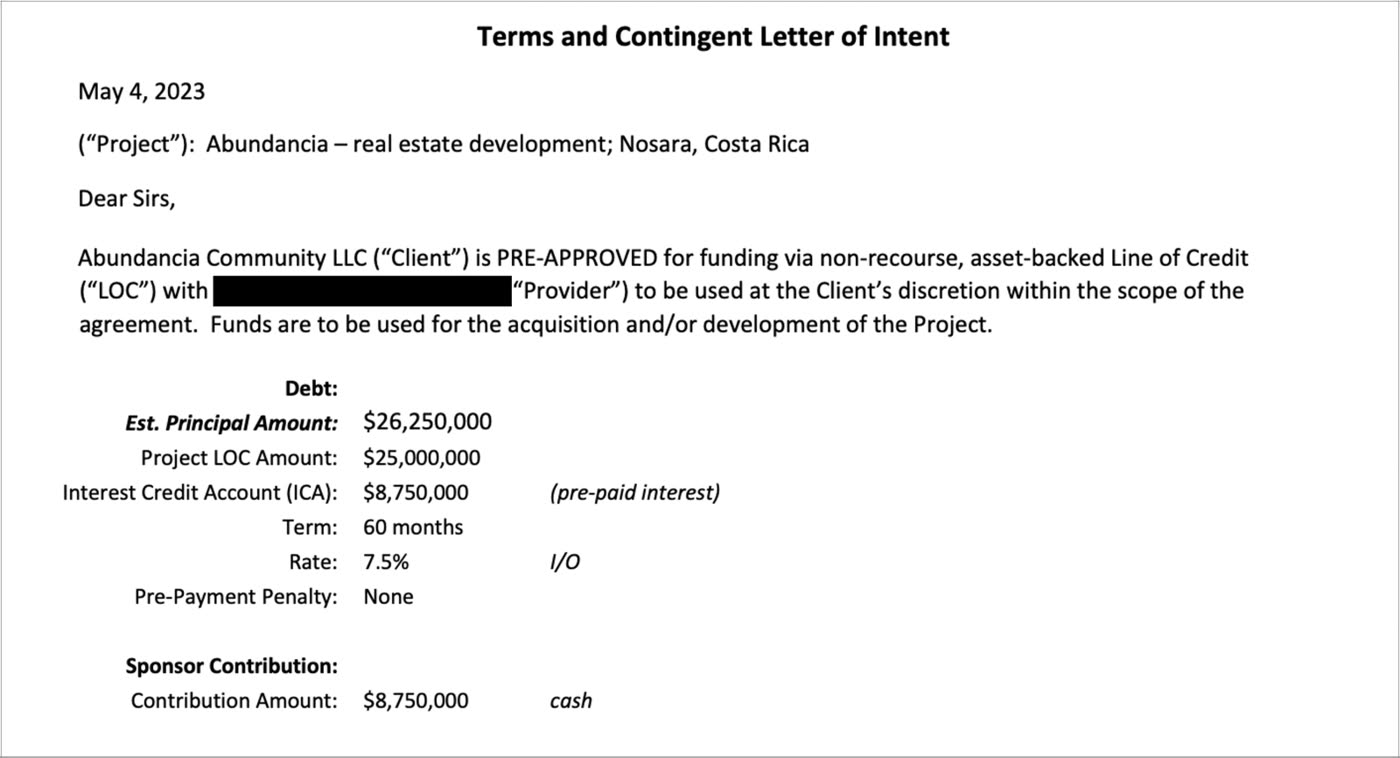 Redacted terms and contingent letter of intent showing a financing pre-approval of $26,250,000 for the Abundancia project